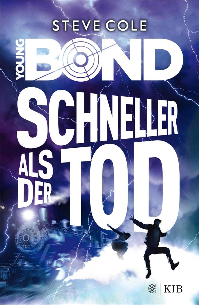 Produktbild: Young Bond 03 - Schneller als der Tod | Steve Cole