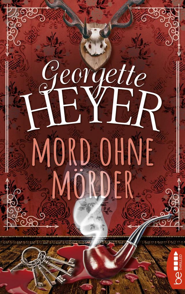 Produktbild: Mord ohne Mörder | Georgette Heyer