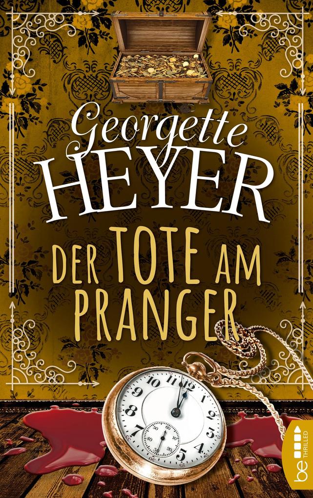 Produktbild: Der Tote am Pranger | Georgette Heyer