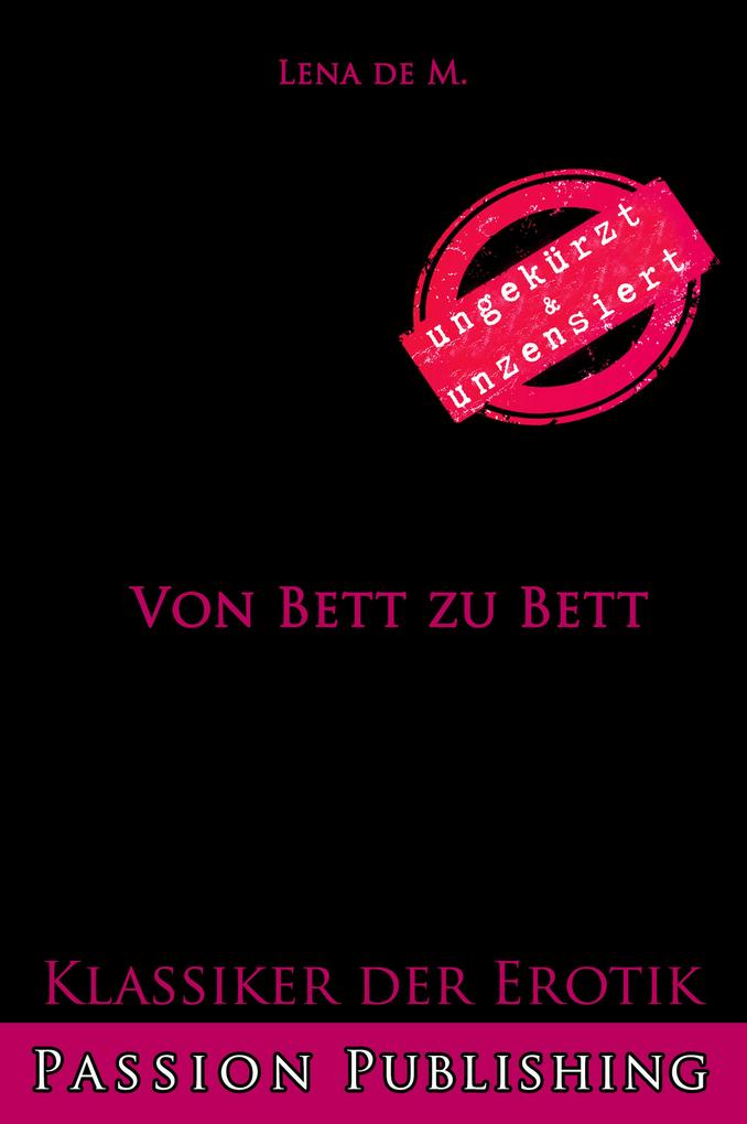 Produktbild: Klassiker der Erotik 78: Von Bett zu Bett | Lena de M.