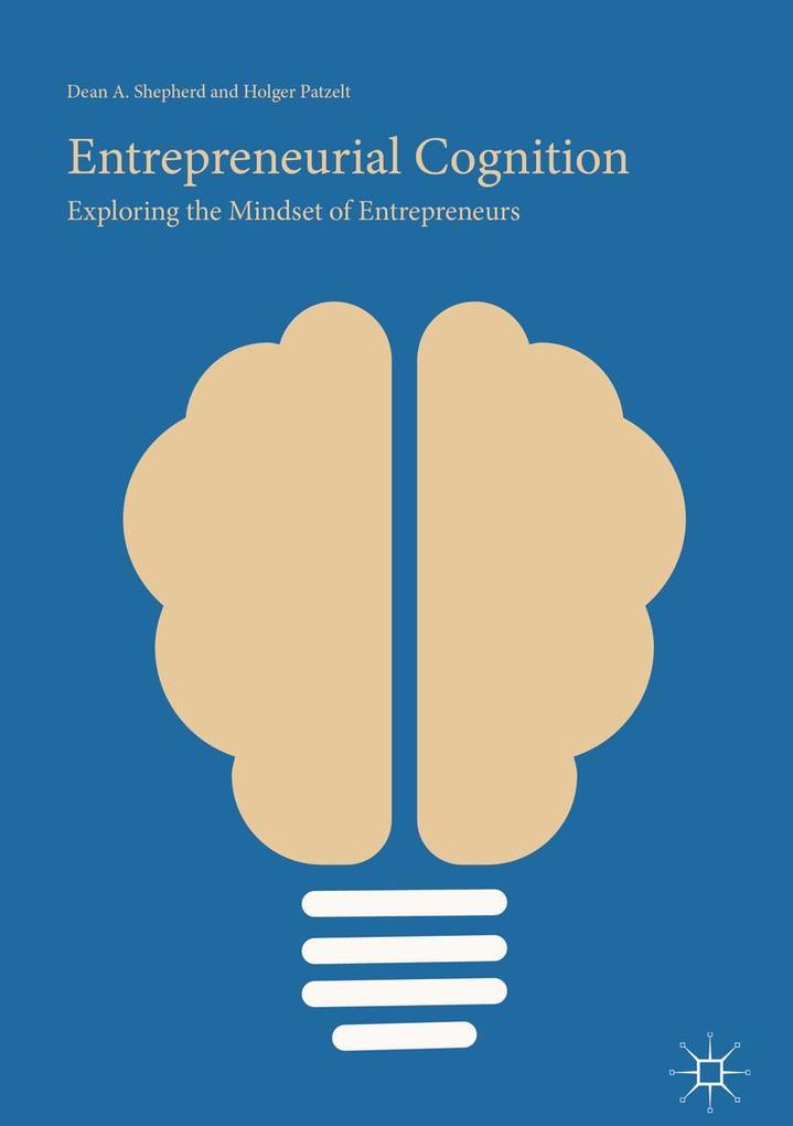 Produktbild: Entrepreneurial Cognition | Dean A. Shepherd, Holger Patzelt