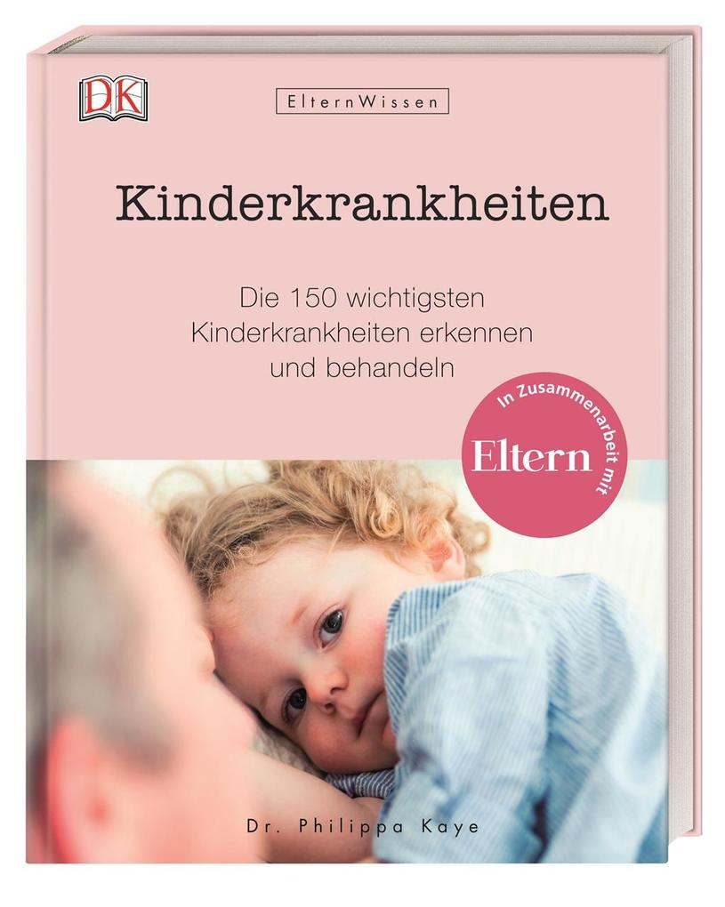 Produktbild: Eltern-Wissen. Kinderkrankheiten | Philippa Kaye