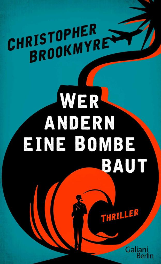 Produktbild: Wer andern eine Bombe baut | Christopher Brookmyre
