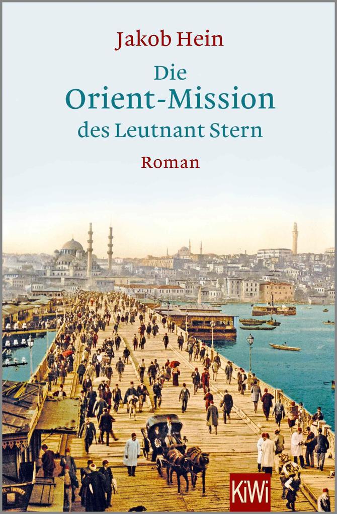 Produktbild: Die Orient-Mission des Leutnant Stern | Jakob Hein