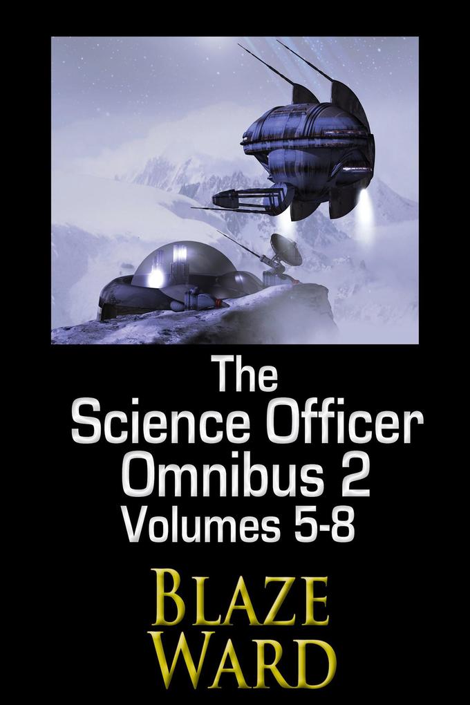 Produktbild: The Science Officer Omnibus 2 | Blaze Ward