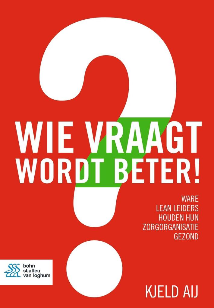 Produktbild: Wie vraagt wordt beter! | Kjeld Aij