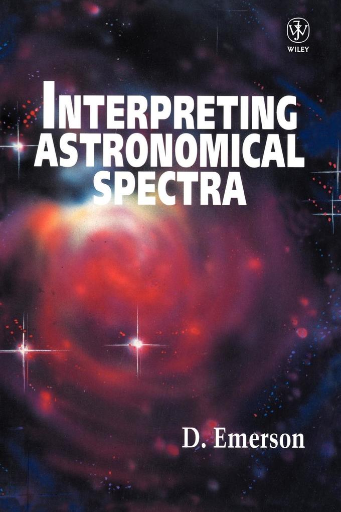 Interpreting Astronomical Spectra als Buch (kartoniert)