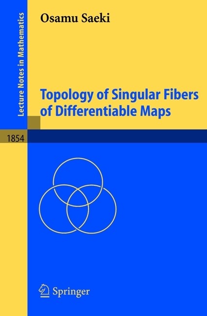 Topology of Singular Fibers of Differentiable Maps als Buch (kartoniert)