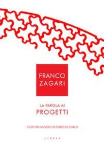 Produktbild: La parola ai progetti | Franco Zagari