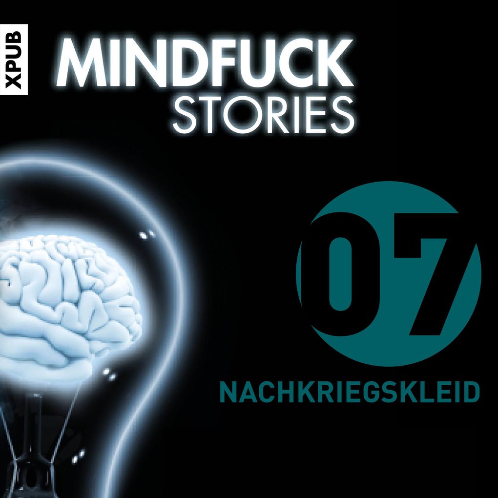 Produktbild: Mindfuck Stories - Folge 7 | Christian Hardinghaus