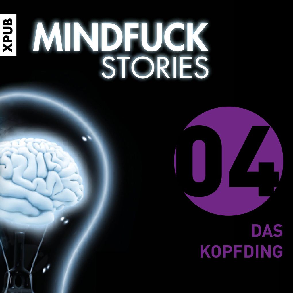 Produktbild: Mindfuck Stories - Folge 4 | Christian Hardinghaus