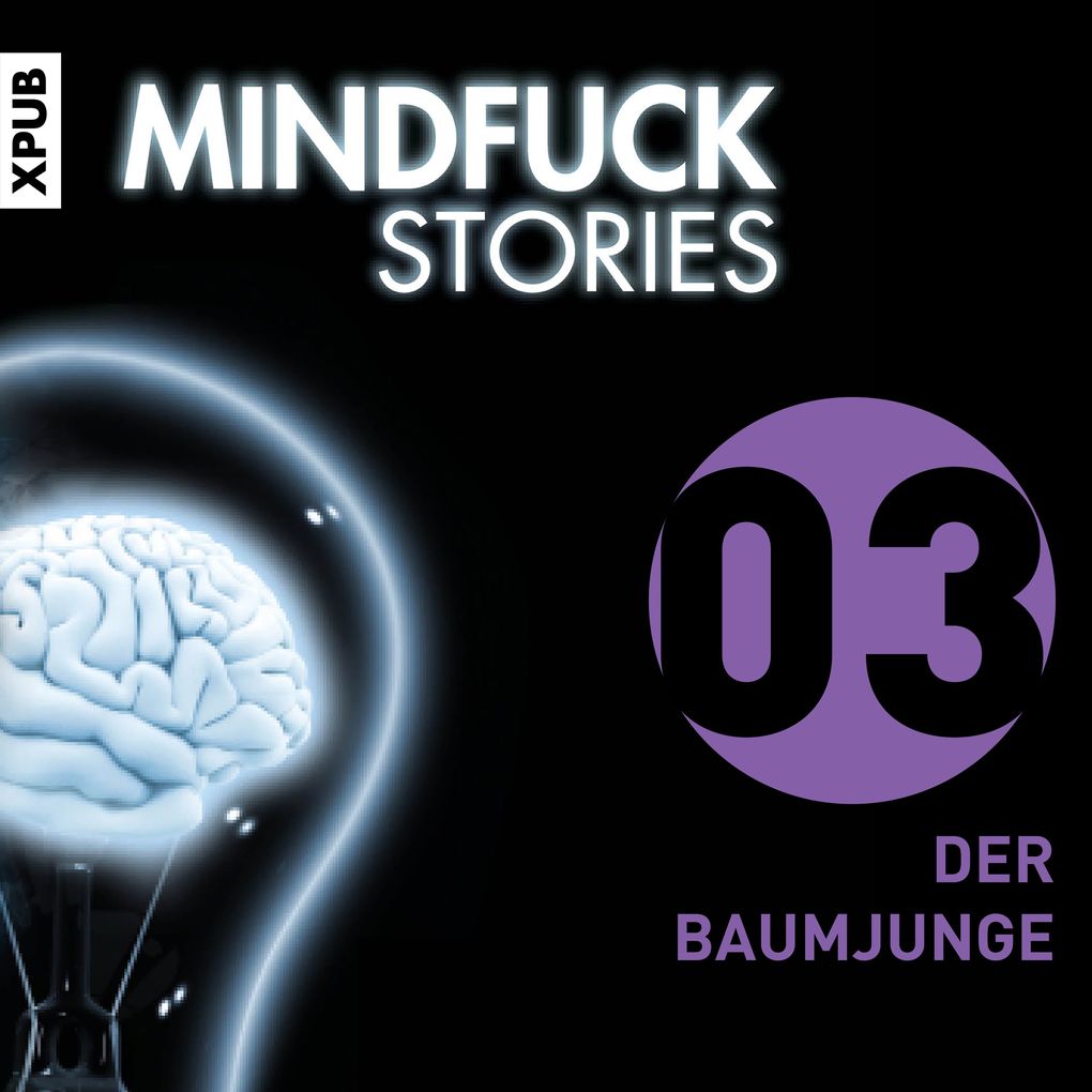 Produktbild: Mindfuck Stories - Folge 3 | Christian Hardinghaus