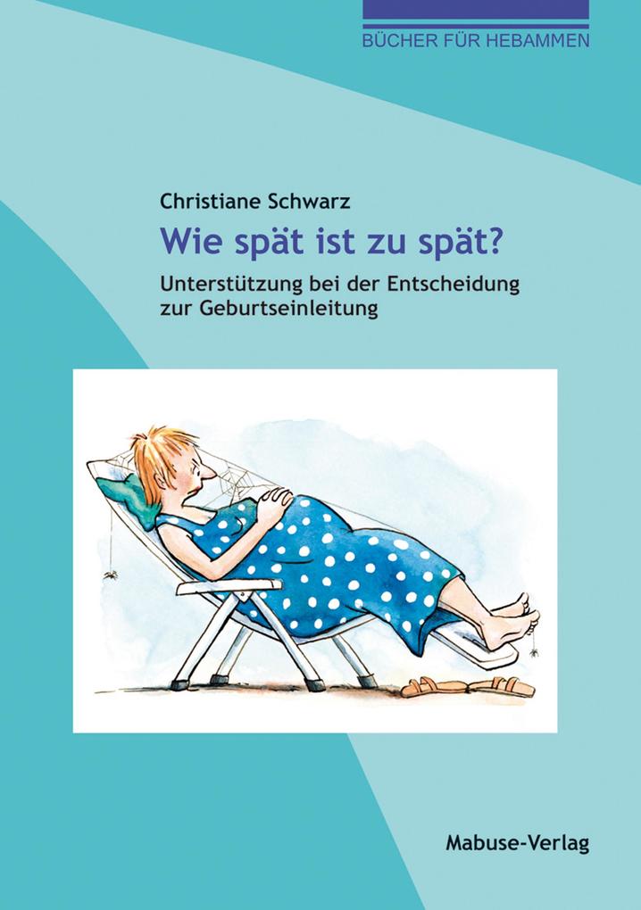 Produktbild: Wie spät ist zu spät? | Christiane Schwarz
