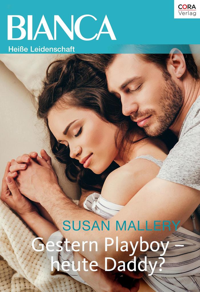 Produktbild: Gestern Playboy - heute Daddy? | Susan Mallery