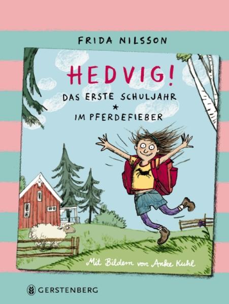 Produktbild: Hedvig! Das erste Schuljahr - Im Pferdefieber | Frida Nilsson
