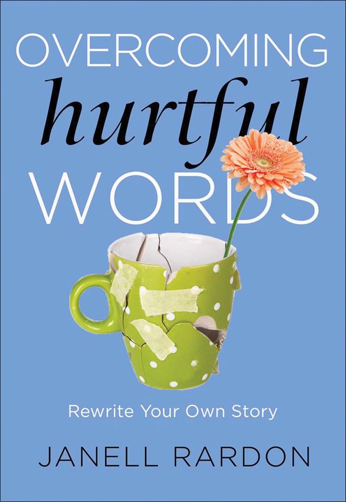 Produktbild: Overcoming Hurtful Words | Janell Rardon