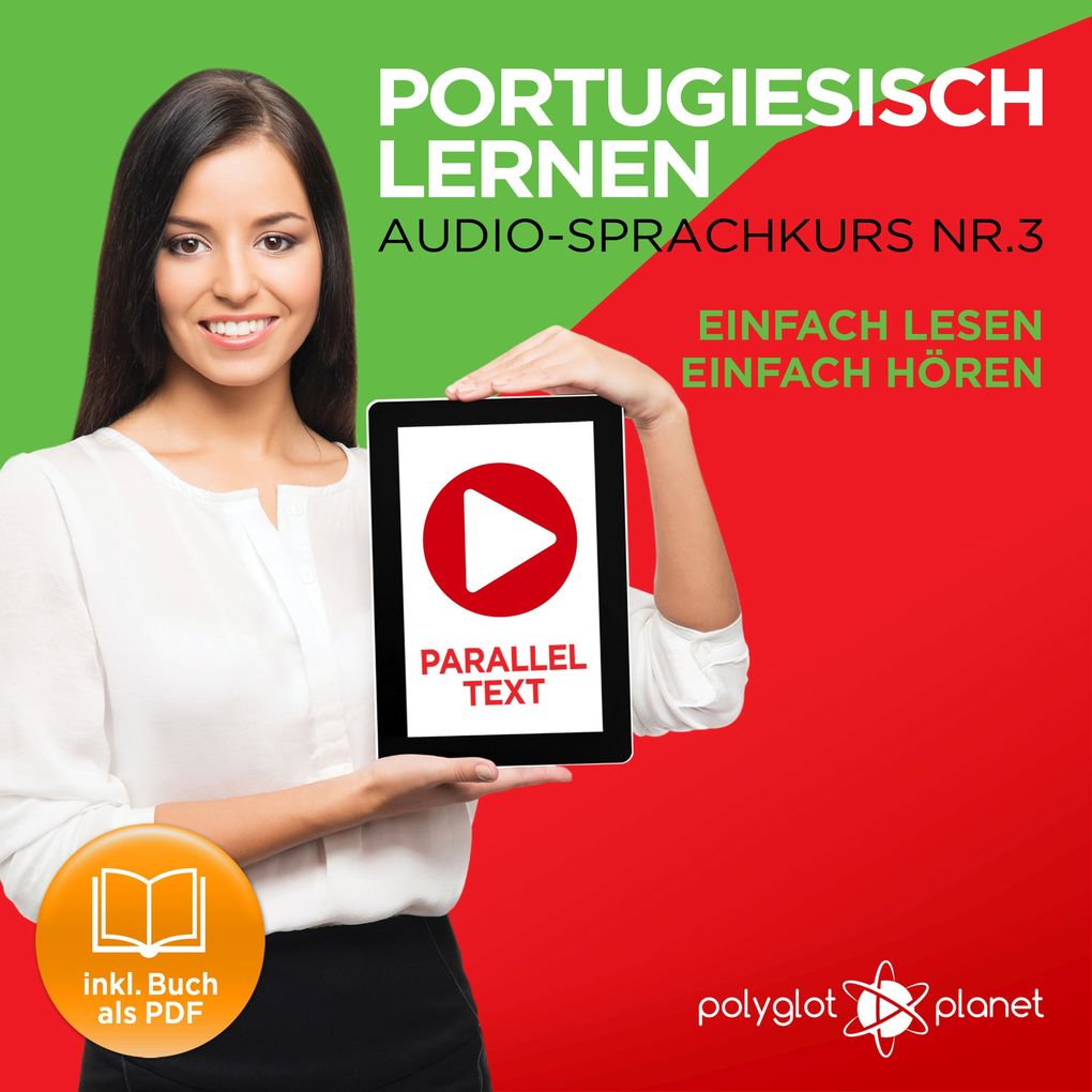 Produktbild: Portugiesisch Lernen - Einfach Lesen - Einfach Hören 3 | Polyglot Planet