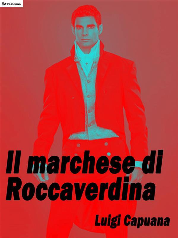 Produktbild: Il Marchese di Roccaverdina | Luigi Capuana