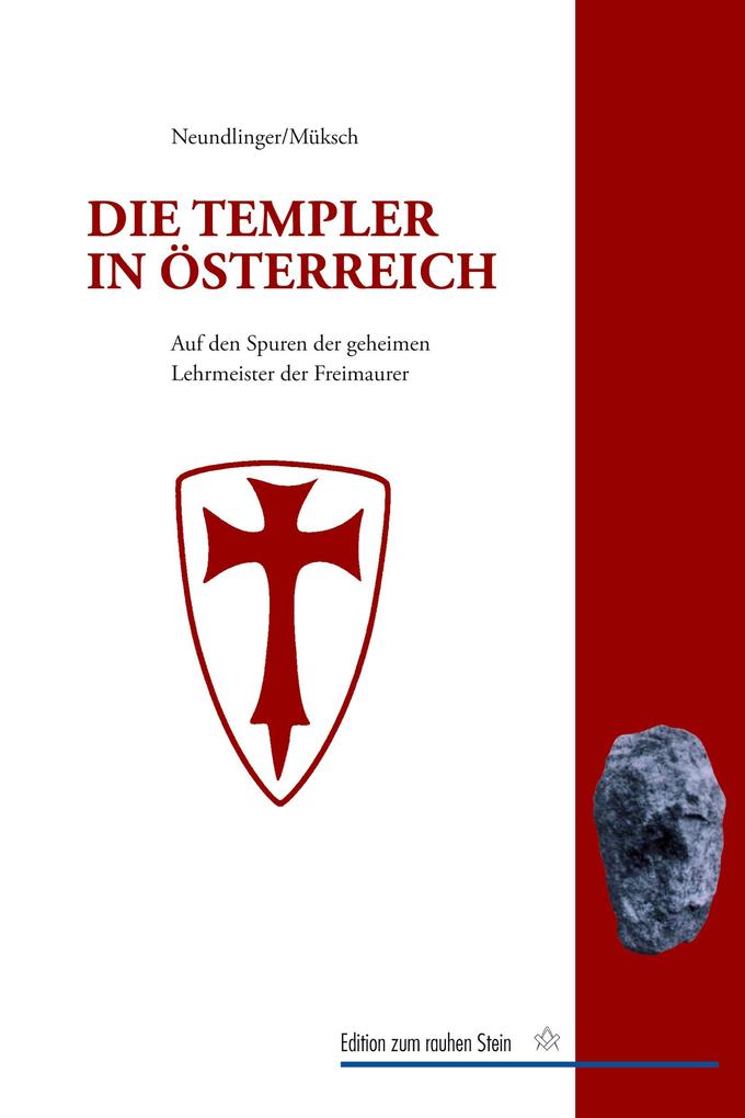 Produktbild: Die Templer in Österreich | Ferdinand Neundlinger, Manfred Müksch