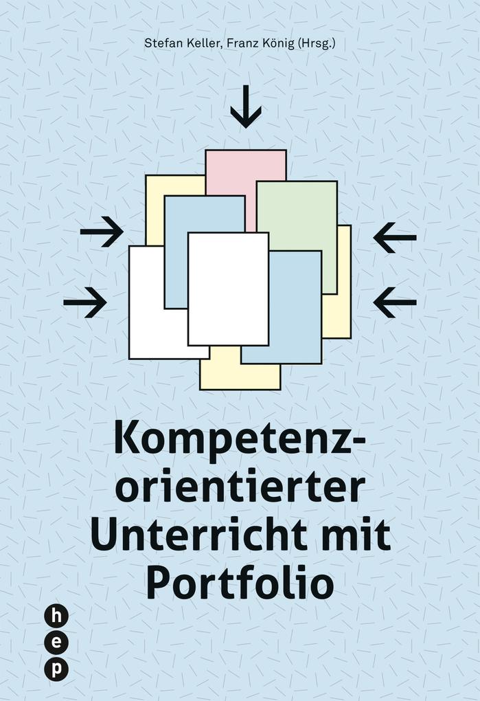 Franz König, Stefan Keller: Kompetenzorientierter Unterricht Mit ...