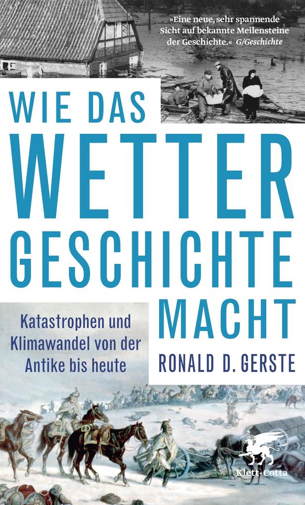 Produktbild: Wie das Wetter Geschichte macht | Ronald D. Gerste