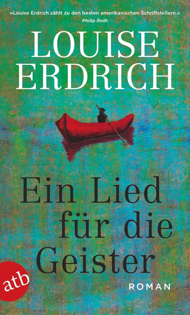 Produktbild: Ein Lied für die Geister | Louise Erdrich