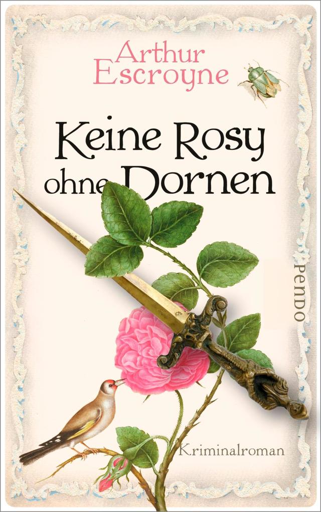 Produktbild: Keine Rosy ohne Dornen | Arthur Escroyne