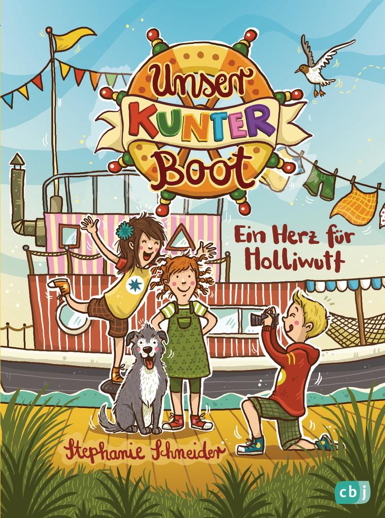 Produktbild: Unser Kunterboot - Ein Herz für Holliwutt | Stephanie Schneider