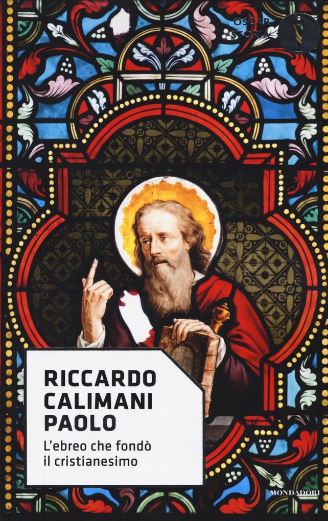 Produktbild: Paolo. L'ebreo che fondò il cristianesimo | Riccardo Calimani