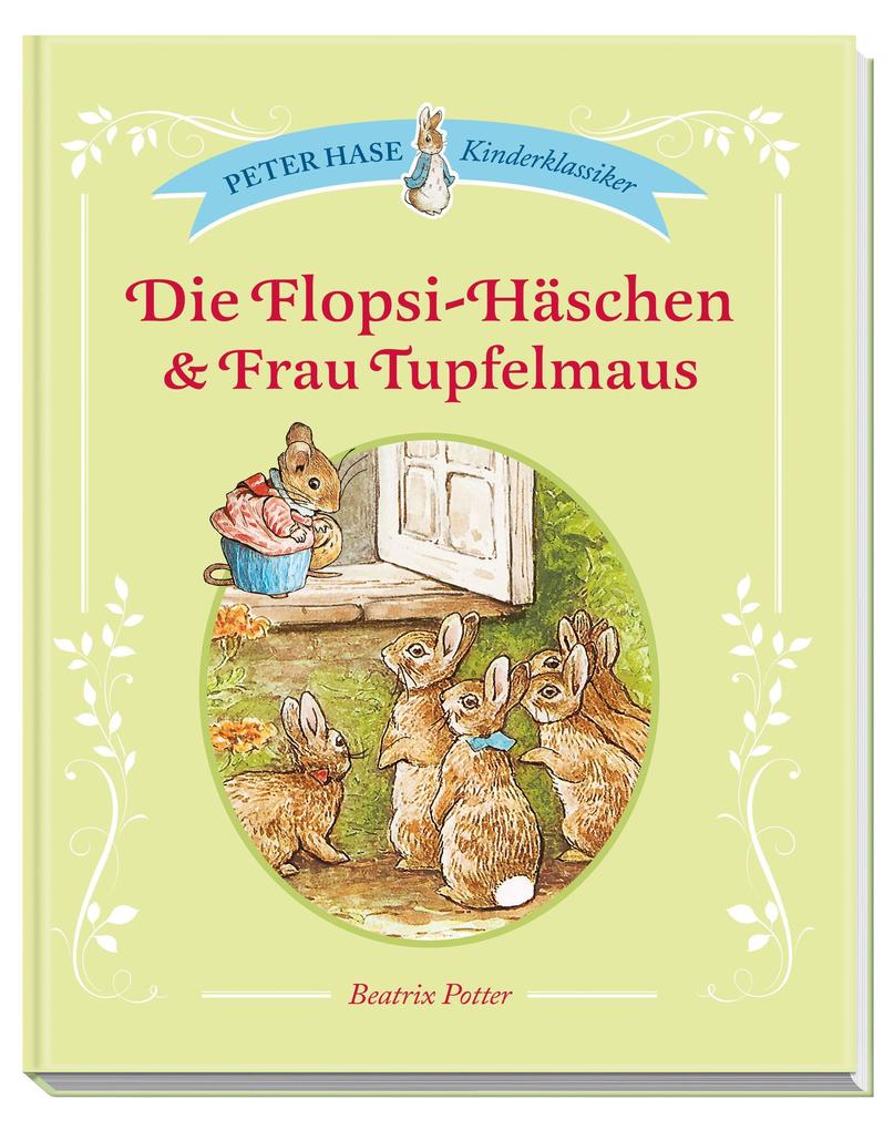 Produktbild: Die Flopsi-Häschen & Frau Tupfelmaus | Beatrix Potter