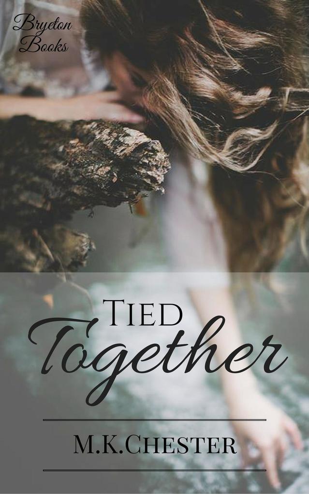 Produktbild: Tied Together (Bryeton Books) | M. K. Chester
