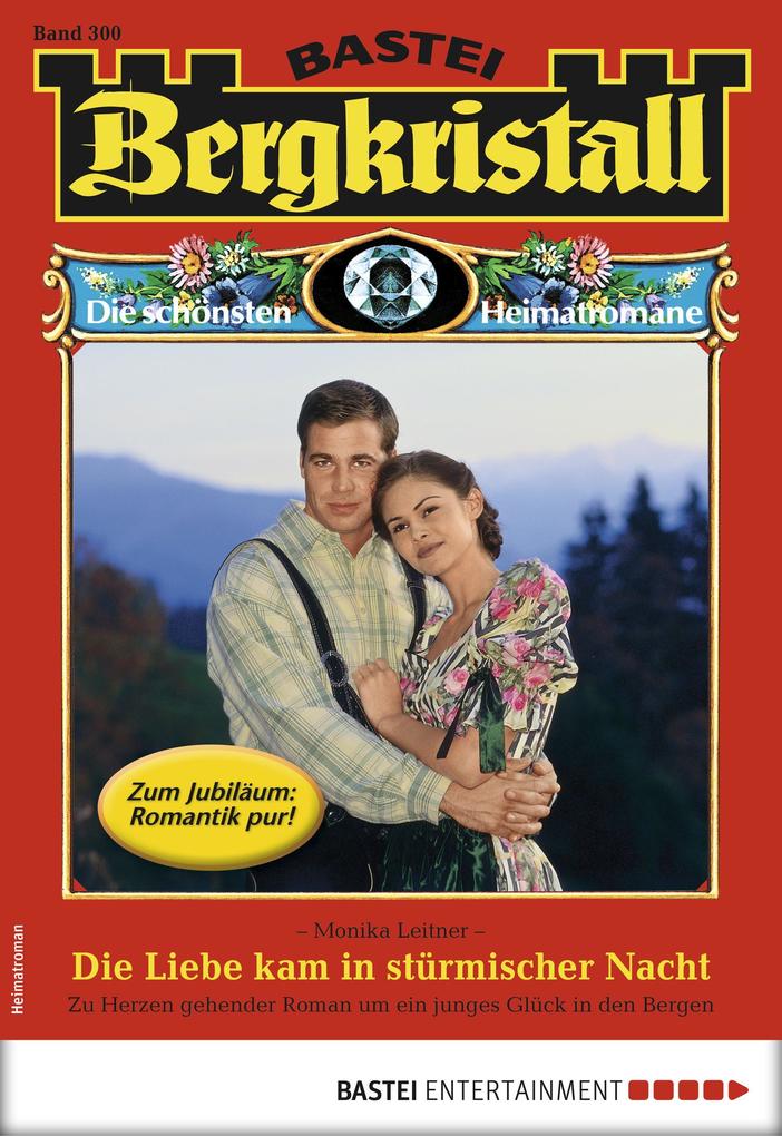 Produktbild: Bergkristall 300 - Heimatroman | Monika Leitner