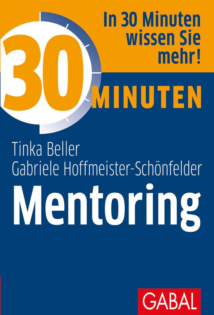 Produktbild: 30 Minuten Mentoring | Tinka Beller, Gabriele Hoffmeister-Schönfelder
