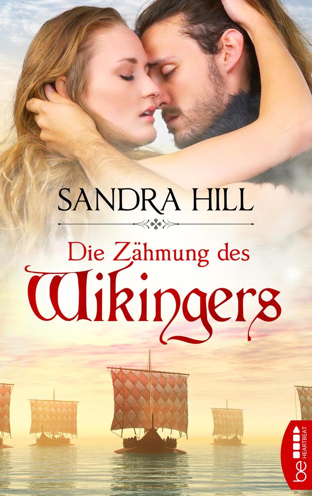 Produktbild: Die Zähmung des Wikingers | Sandra Hill