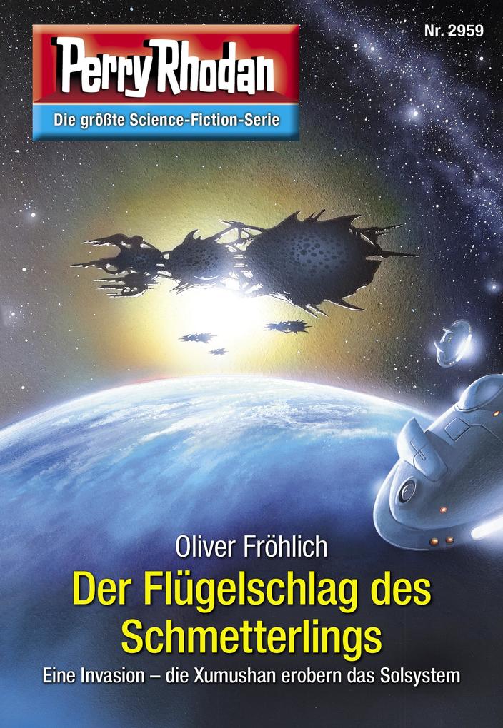 Produktbild: Perry Rhodan 2959: Der Flügelschlag des Schmetterlings | Oliver Fröhlich