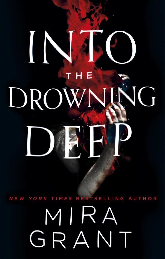 Produktbild: Into the Drowning Deep | Mira Grant