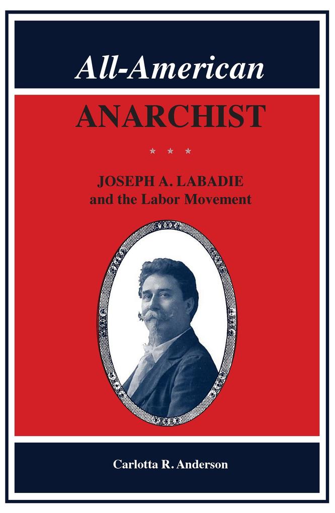 Produktbild: All-American Anarchist | Carlotta R. Anderson