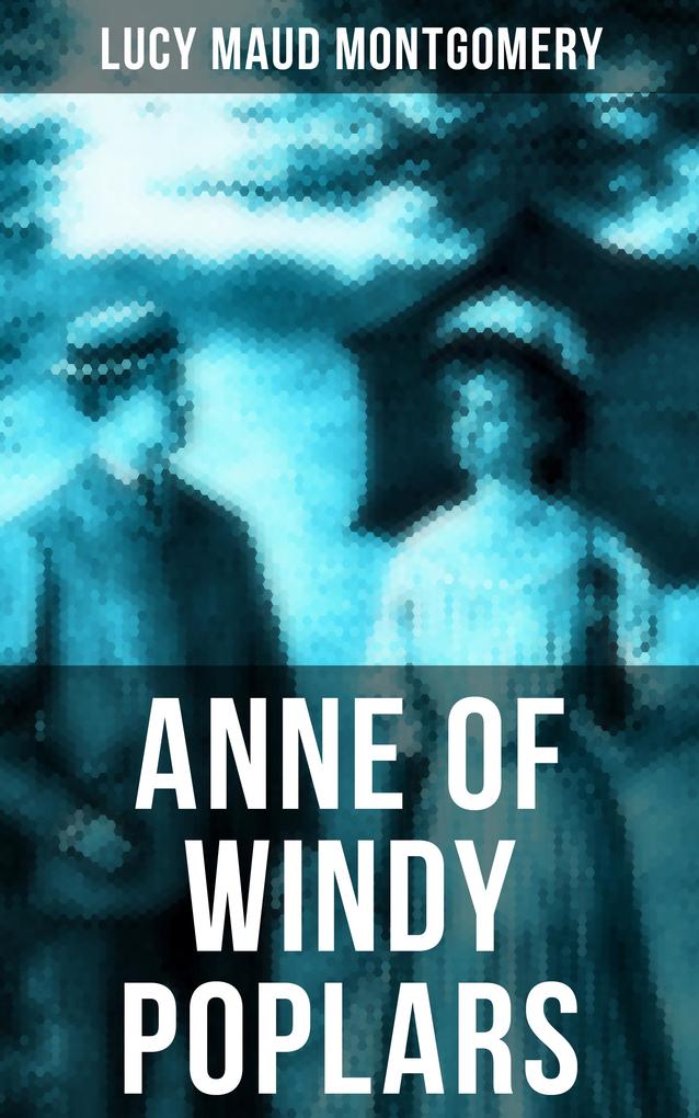 Produktbild: ANNE OF WINDY POPLARS | Lucy Maud Montgomery