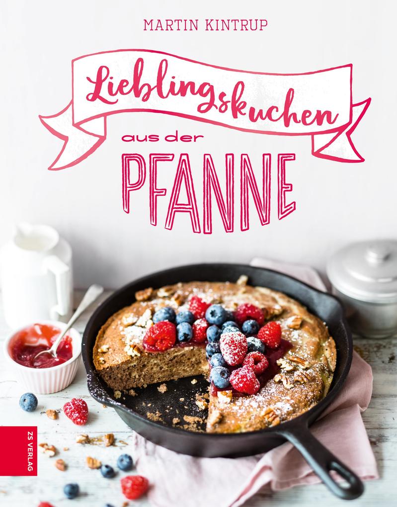 Produktbild: Lieblingskuchen aus der Pfanne | Martin Kintrup