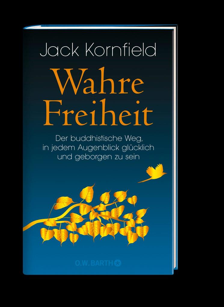 Weitere Ansicht: Wahre Freiheit | Jack Kornfield