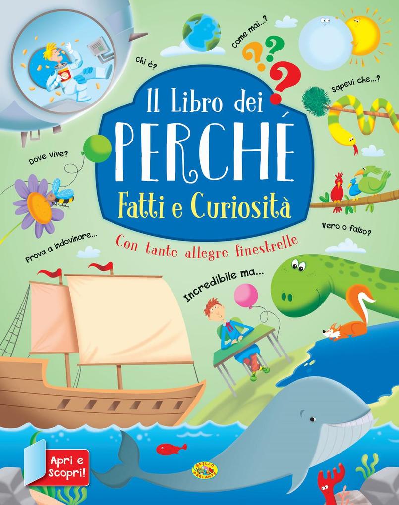 Produktbild: Fatti e curiosità. Il libro dei perché