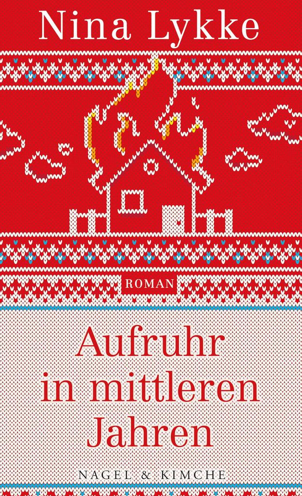 Produktbild: Aufruhr in mittleren Jahren | Nina Lykke