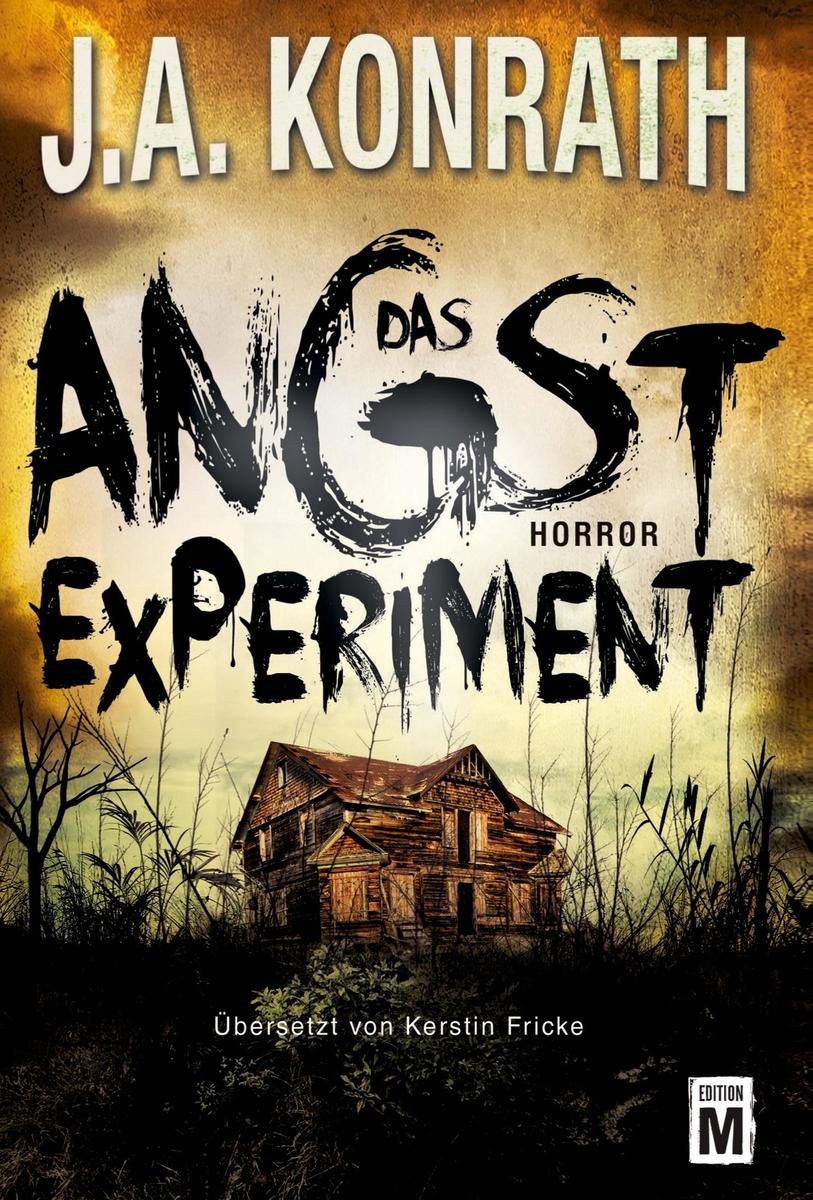 Produktbild: Das Angstexperiment | J.A. Konrath