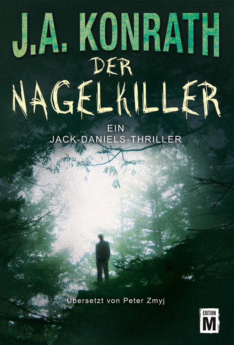 Produktbild: Der Nagelkiller | J.A. Konrath