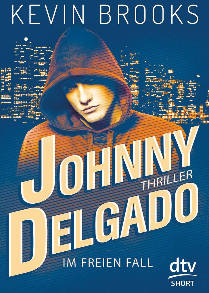 Produktbild: Johnny Delgado - Im freien Fall | Kevin Brooks