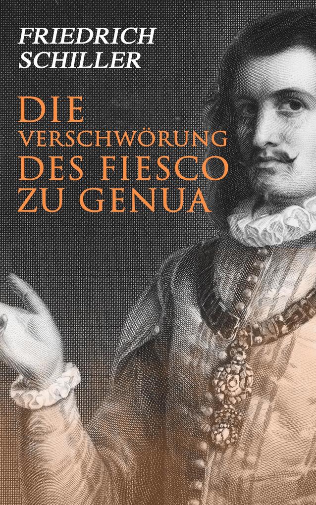 Produktbild: Die Verschwörung des Fiesco zu Genua | Friedrich Schiller
