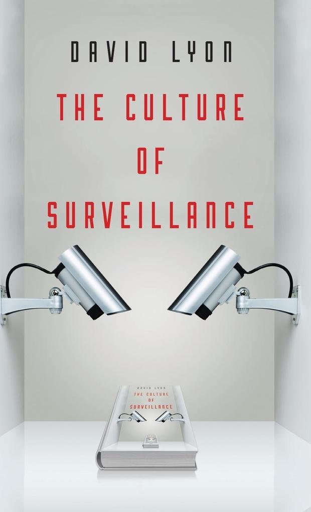 Produktbild: The Culture of Surveillance | David Lyon