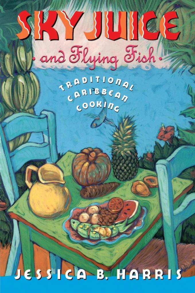 Produktbild: Sky Juice and Flying Fish | Jessica B. Harris
