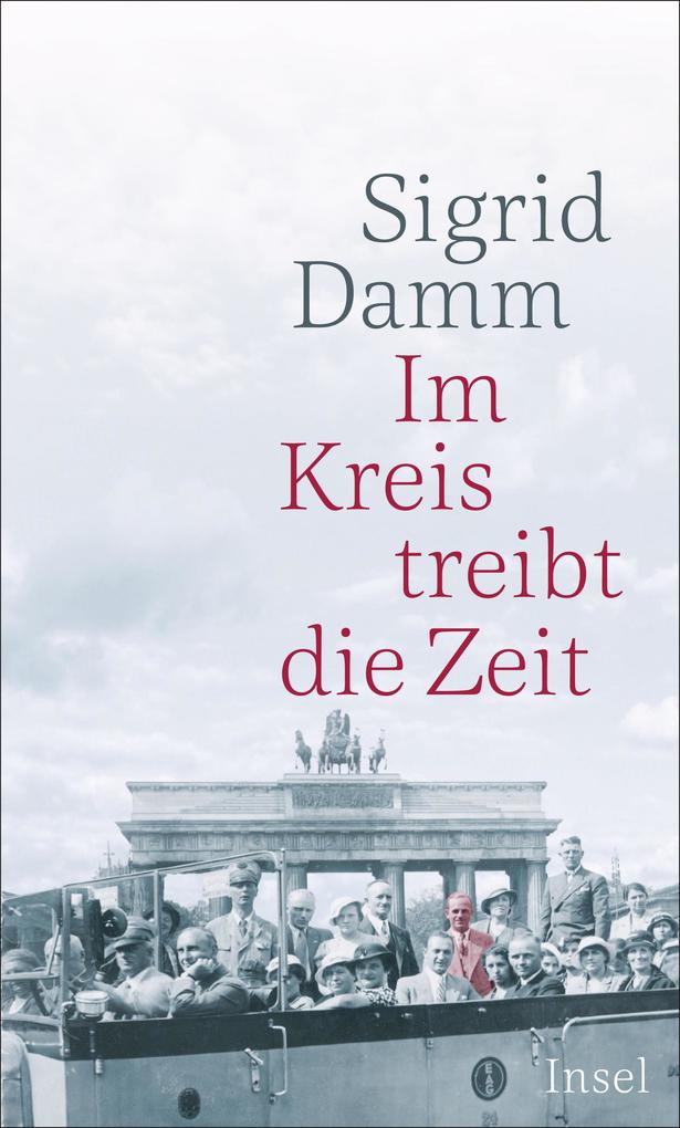 Produktbild: Im Kreis treibt die Zeit | Sigrid Damm
