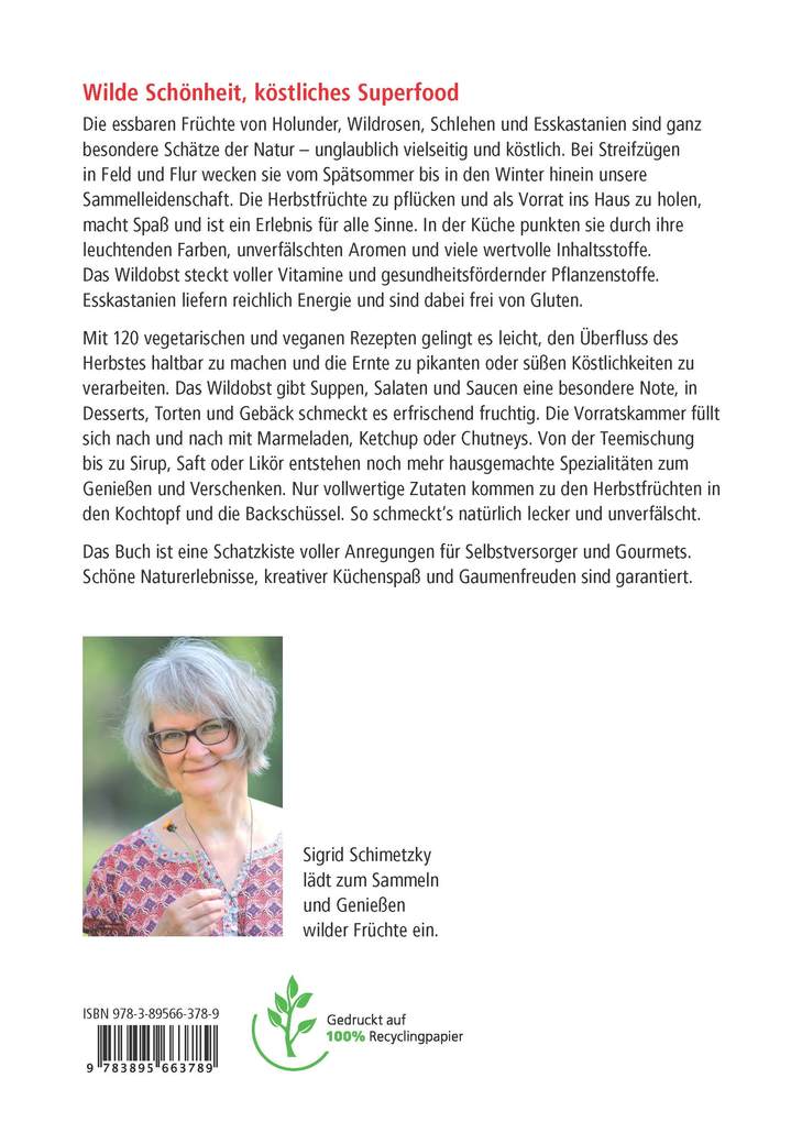 Weitere Ansicht: Herbstfrüchte | Sigrid Schimetzky